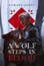 A Wolf Steps in Blood
