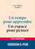 Un temps pour apprendre - Un espace pour penser