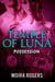 Temple of Luna: Possession - Temple of Luna, #1