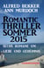 Sechs Romane um Liebe und Geheimnis: Romantic Thriller Sommer