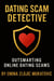 Dating Scam Detective