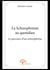 La Schizophrénie au quotidien