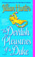 The Devilish Pleasures of a Duke - A Novel