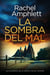 La sombra del mal - Los misterios de la detective Kay Hunter, #15