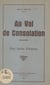 Au Val de Consolation - Cinq siècles d'histoire