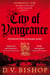 City of Vengeance - From The CWA Historical Dagger Winning Author