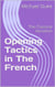 Opening Tactics in The French: The Classical Variation - Opening Tactics, #5