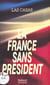 La France sans président