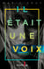 Il était une voix