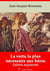 La Vertu la plus nécessaire aux héros – suivi d'annexes - Nouvelle édition 2019