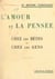 L'amour et la pensée - Chez les bêtes et chez les gens