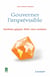Gouverner l'imprévisible - Pandémie grippale, SRAS, crises sanitaires