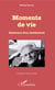 Moments de vie - Itinéraire d'un intellectuel
