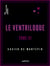 Le Ventriloque - Tome III - Le Mari et l'Amant