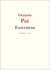 Entretiens avec Octavio Paz