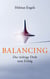 Balancing - Der richtige Dreh zum Erfolg