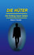 Die Hüter - Am Anfang neuer Zeiten