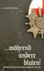 ...während andere bluten! - Erlebnisse eines deutschen Arztes in Kroatien, 1943-1945