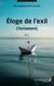 Eloge de l''exil - (Testament) - Récit