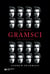 Antonio Gramsci: una biografía