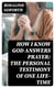 How I Know God Answers Prayer: The Personal Testimony of One Life-Time
