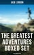 The Greatest Adventures Boxed Set: Jack London Edition - Illustrated Edition