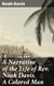 A Narrative of the Life of Rev. Noah Davis, A Colored Man - Written by Himself, At The Age of Fifty-Four