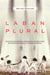 Laban plural - Arte do movimento, pesquisa e genealogia da práxis de Rudolf Laban no Brasil