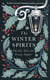 The Winter Spirits - Ghostly Tales for Frosty Nights