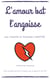 L'amour bat l'angoisse