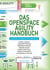 Das OpenSpace Agility Handbuch - Organisationen erfolgreich transformieren: gemeinsam, freiwillig, transparent