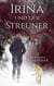 Irina und der Streuner - Roman