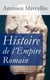 Histoire de l’Empire Romain - Res gestae: La période romaine de 353 à 378 ap. J.-C.