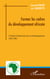Former les cadres du développement africain - L'Institut Panafricain pour le Développement - 1965-1982