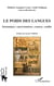 Le Poids des langues - Dynamiques, représentations, contacts, conflits