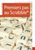 Premiers pas au Scrabble