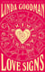 Linda Goodman's Love Signs - New Edition of the Classic Astrology Book on Love: Unlock Your True Love Match