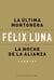 La última montonera - La noche de la alianza (Cuentos)