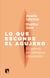 Lo que esconde el agujero - El porno en tiempos obscenos