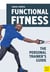 Functional Fitness - The Personal Trainer's Guide
