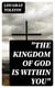 "The Kingdom of God Is Within You" - Christianity Not as a Mystic Religion but as a New Theory of Life