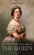 Life of Her Most Gracious Majesty the Queen (Vol. 1&2) - An Inspiring Biographical Account of Queen Victoria, One of the Greatest British Monarchs (Complete Edition)