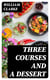 Three Courses and a Dessert - Comprising Three Sets of Tales, West Country, Irish, and Legal; and a Melange
