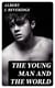 The Young Man and the World