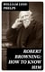 Robert Browning: How to Know Him