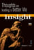 Insight - Thoughts on Leading a Better Life