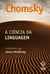 A ciência da linguagem - Conversas com James McGilvray