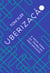 Uberização - A nova onda do trabalho precarizado