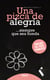 Una pizca de alegría - ...siempre que sea honda
