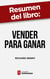 Resumen del libro "Vender para ganar" de Richard Denny - Las claves para convertirse en un vendedor de éxito